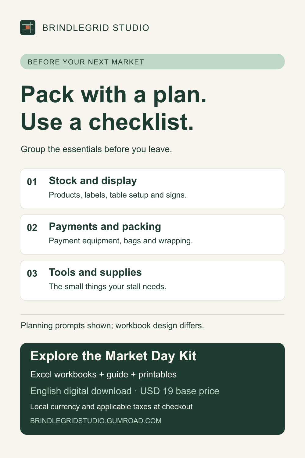 Brindlegrid Studio graphic: Pack with a plan. Use a checklist. Three groups: stock and display; payments and packing; tools and supplies. An English digital Excel and printable kit, with USD 19 base price.